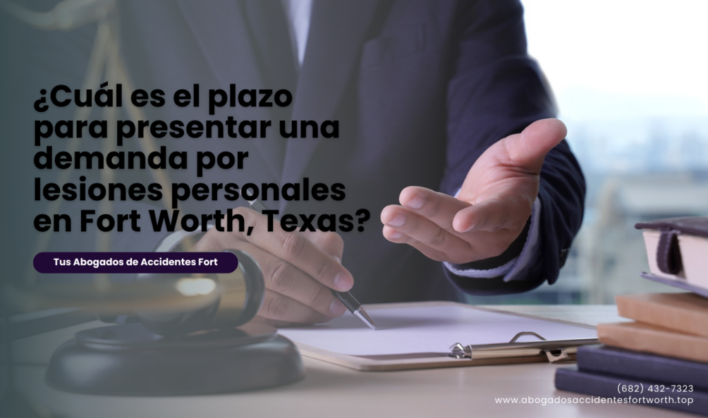 tiempo límite para presentar un caso legal Fort Worth