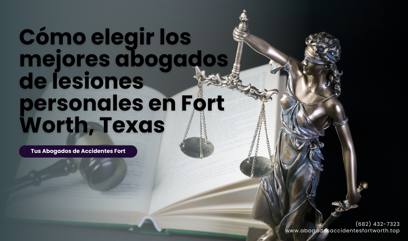mejores abogados de lesiones opiniones Fort Worth