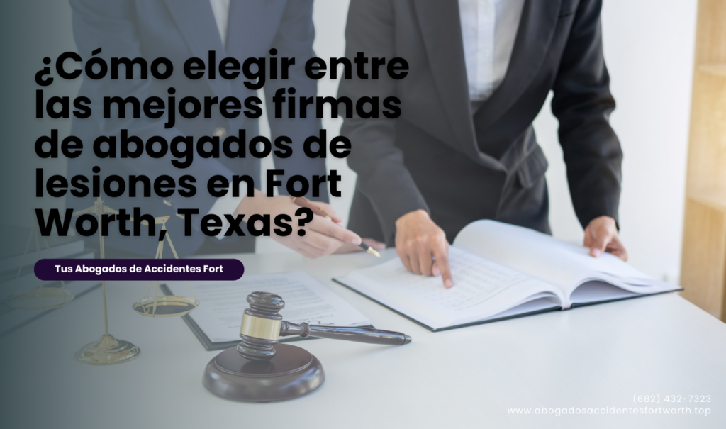 mejores firmas de abogado de lesiones Fort Worth
